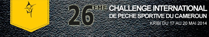 26ème Challenge international de pêche sportive du Cameroun (2014)